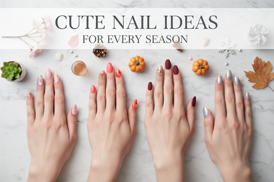 Cute Nail Ideas for Every Season