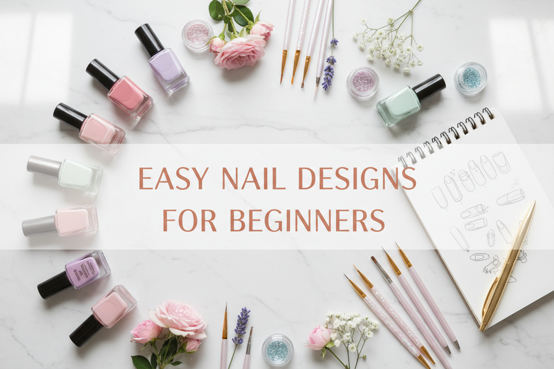 Easy Nail Designs for Beginners